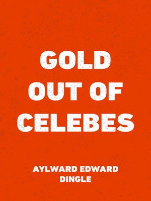 cover image of Gold Out of Celebes